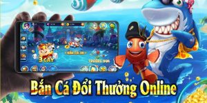 Thông tin về bắn cá đổi thưởng