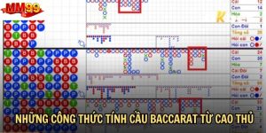 Tham khảo các công thức tính cầu Baccarat từ cao thủ MM99